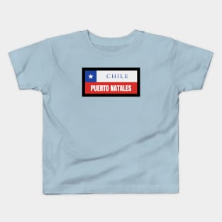 Puerto Natales City in Chile Flag Kids T-Shirt